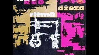 REO - Džeza Ritmā (FULL ALBUM, post bop / soul jazz, 1970, Latvia, USSR)