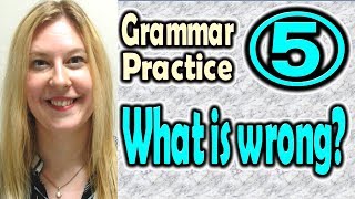What is wrong? (5) (Grammar Practice) [ ForB English Lesson ]