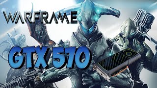 Warframe на GeForce GTX 570