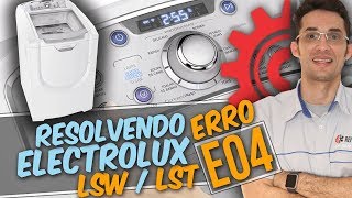 Como resolver erro E04 lava e seca Electrolux LSW e LST