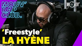 LA HYÈNE : "Freestyle" (Live @Mouv' Rap Club)