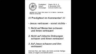 06.11.2016 - Jesus vertrauen - sonst nichts