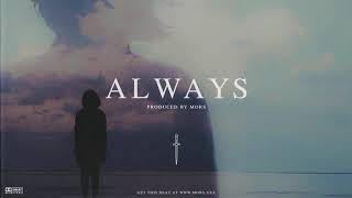 [FREE] 'Always' Ambient Atmospheric Chill R&B Beat (Prod. Mors)
