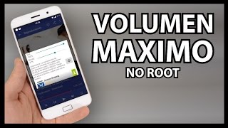 Aumenta el VOLUMEN MAXIMO de tu Android sin ROOT !!