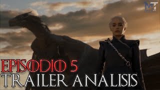 Avance Game of Thrones Temp. 7 Episodio 5 "Blood of the Dragon" - Análisis rápido