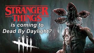 Dead By Daylight| Netflix "Stranger Things" event or DLC chapter 13 coming?