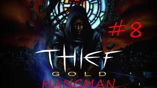 Thief Gold/The Dark Project прохождение - Наемные убийцы 2