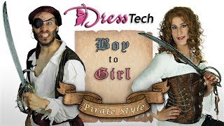 Boy to Girl Transformation - Pirate Style!