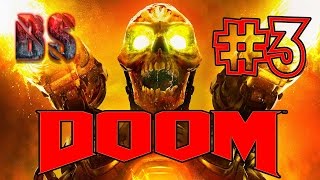 DOOM 4 (DOOM 2016) Прохождение на Русском - #3 ПЛАВИЛЬНЯ (Full HD 1080p/60 fps)