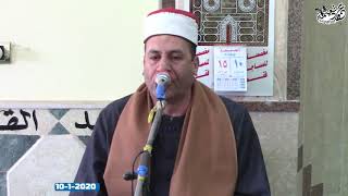 الشيخ محمد عبدالمجيد ناصف =قرآن الجمعه -مسجد مالك الملك-بنى سلامه محافظة الجيزه 10-1-2020