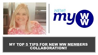 TOP 5 TIPS FOR NEW WW MEMBERS | COLLAB | myWW | WEIGHT WATCHERS