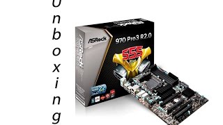 Unboxing - Placa base Asrock 970 Pro3 R2.0