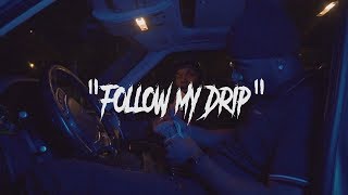 MaGic Ft Kool - "Follow My Drip" (Official Video) Dir. @AMarioFilm