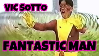 FANTASTIC MAN - FULL MOVIE - VIC SOTTO COLLECTION