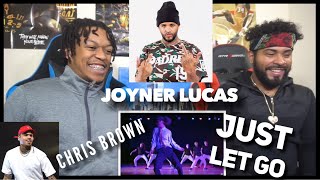 Joyner Lucas & Chris Brown - Just Let Go | FVO Reaction