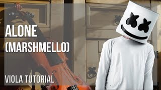 How to play Alone by Marshmello on Viola (Tutorial)
