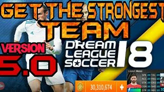 DLS 18 HACK || GET THE STRONGEST TEAM IN DLS 18 || ALL MAXRATED BEST PLAYERS|| SUPER EASY ||
