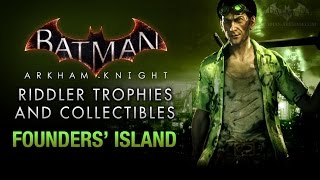 Batman: Arkham Knight - Riddler Trophies - Founders' Island