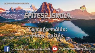 Hogyan építs egyszerű hegyet #part4 | Összefoglalás | Élő ÉpítészSuli #14