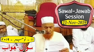 11 November 2019 | Sawal - Jawab | Question & Answer | Maulana Makki AL Hijazi | Islamic Views |