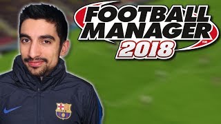 Ένας καζανόβα στην Barcelona - Football Manager 2018 (Beta)