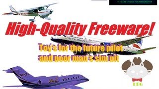 [FSX] High Quality Freeware!/Toys for the Poor Man's Sim Pit