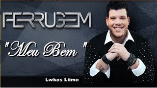 Ferrugem - Meu Bem | 2016