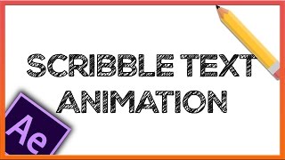 Scribble Text in After Effects Tutorial