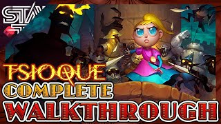 TSIOQUE | COMPLETE GUIDE GAMEPLAY WALKTHROUGH (NO COMMENTARY)