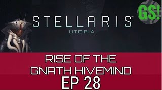 Stellaris Utopia - Rise of the Gnath Hivemind - EP 28 - Rebuilding
