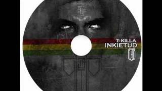 T-KILLA - mix T-K (INKIETUD)