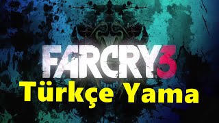 FarCry3 Türkçe Yapma Nasıl Yapılır Türkçe Yama Kurlumu (Sesli Anlatım) 100 % Çalışıyor