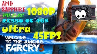 GPU: AMD SAPPHIRE PUSLE RX550 OC 4GBv - Test on - Far Cry 3