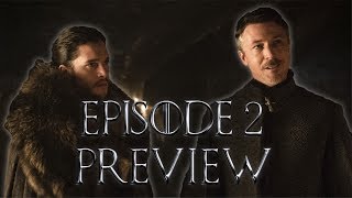 Game of Thrones Season 7 Episode 2 Preview