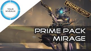 [Prime Pack] : Mirage prime - Warframe [FR]