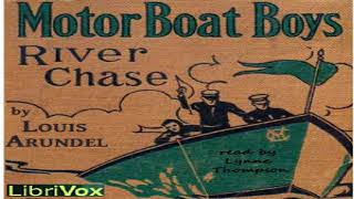 Motor Boat Boys' River Chase | Louis Arundel | Action & Adventure | Audio Book | English | 1/3