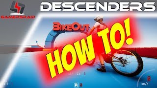 How To Do Bike Out Course in Descenders (No Cheating)