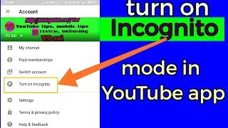 Turn on Incognito mode on YouTube app