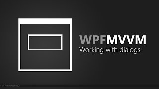 WPF MVVM - Working with dialogs