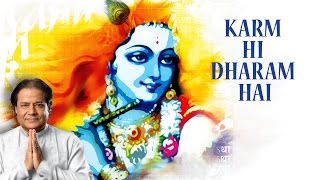 Karm Hi Dharm Hai | Bhajan | Anup Jalota | Times Music Spiritual