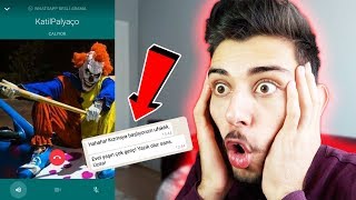 PALYAÇO İLE WHATSAPP 'DAN KONUŞTUM !! (Nolur Yardım Edin ?)