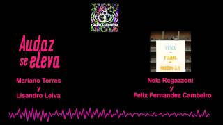 Audaz se eleva en Nunca fuimos modernos por radio Colmena