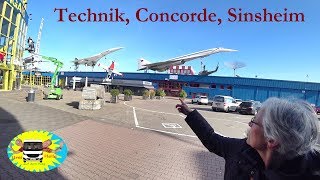 Vlog #100 aus Sinsheim - Technik, Concorde und WoMo-Stellplatz