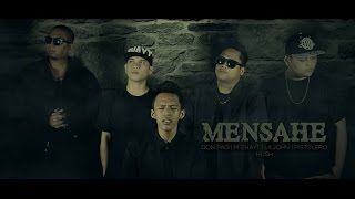 Mensahe - Don Pao, M Zhayt, LilJohn, Pistolero, Hush (Official Music Video)