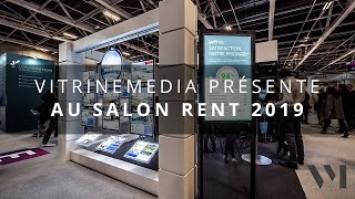 VITRINEMEDIA présente au salon RENT 2019