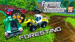 Farming Simulator 15 Working with Wood Foresting (woodchips, logs)