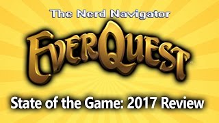 Everquest: State of the Game Review 2017