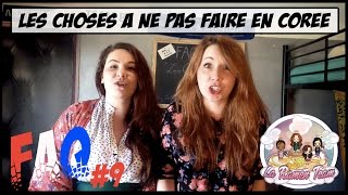 [VOIR DESCRIPTION] FAQ Korea : Les choses à ne pas faire en Corée du Sud