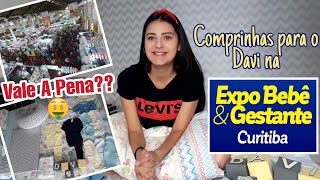 VALEU A PENA?!| COMPRAS NA EXPO BEBÊ E GESTANTE