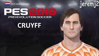 J. CRUYFF Face + stats edit PES 2018 (Pays-bas classics)